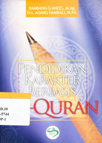 Image of PENDIDIKAN KARAKTER BERBASIS AL-QUR'AN