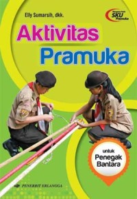 Image of Aktivitas Pramuka untuk Penegak Bantara