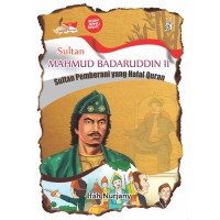 Image of Sultan Mahmud Badaruddin II: Sultan Pemberani yang Hafal Qur'an