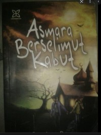 Image of Asmara Berselimut Kabut