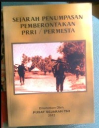 Image of Sejarah Penumpasan Pemberontakan PRRI/ PERMESTA