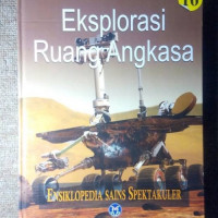 Image of ENSIKLOPEDIA  SAINS SPEKTAKULER [EKSPLORASI RUANG ANGKASA]