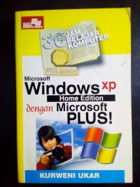 Image of 36 Jam Belajar Komputer: Microsoft Wondows XP Home Edition dengan Microsoft Plus!