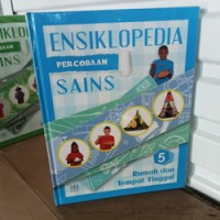 Image of ENSIKLOPEDIA PERCOBAAN SAINS 5 Rumah dan Tempat Tinggal