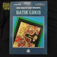 Image of SERI KREATIF DAN TERAMPIL BATIK LUKIS