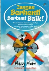 Image of Jangan Berhenti Berbuat Baik!