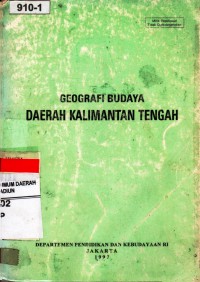Image of Geografi Budaya Daerah Kalimantan Tengah