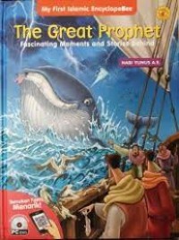 Image of THE GREAT PROPHET FASCINATING MOMENTS AND STORIES BEHIND NABI YUNUS AS NABI ZAKARIA