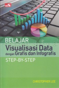 Image of Belajar Visualisasi Data dengan Grafis dan Infografis Step-by-Step