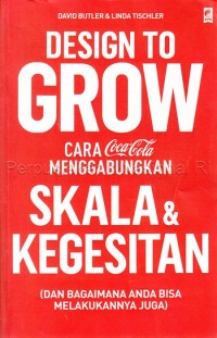 Image of Design to Grow: Cara Coca-Cola Menggabungkan Skala & Kegesitan