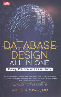Image of Database Design All in One: Theory, Practice, and Case Study