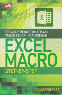 Image of Belajar Mengotomatisasi Tugas Sehari-hari dengan Excel Macro Step-by-Step