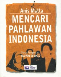Image of Mencari Pahlawan Indonesia