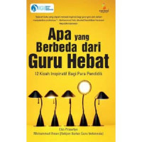Image of APA YANG BERBEDA DARI GURU HEBAT - 12 KISAH INSPIRATIF BAGI PARA PENDIDIK