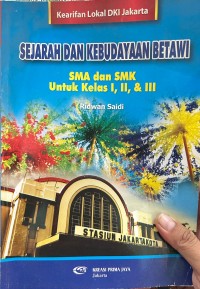 Image of sejarah dan kebudayaan betawi SMA dan SMK untuk kelas I, II, & III