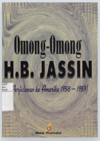 Image of Omong-omong H.B. Jassin : Perjalanan ke Amerika 1958-1959