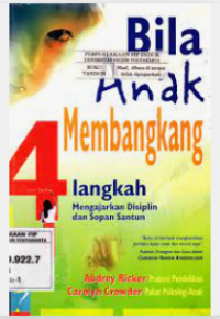 Image of Bila Anak Membangkang 4 Langkah Mengajarkan Disiplin dan Sopan Santun