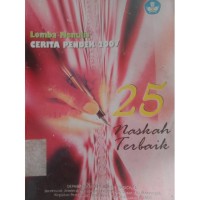 Image of 25 Naskah TerbIK Lomba Menulis Cerita Pendek 2007