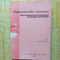 Image of Pembangunan Dan Lingkungan Meniti Gagasan dan Pelaksanaan Sustainabale Development