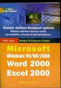Image of Belajar Dan Panduan Praktis Microsoft Windows 95/98/2000 Word 2000 Excel 2000