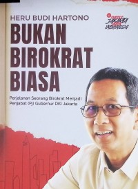 Image of HERU BUDI HARTONO BUKAN BIROKRAT BIASA