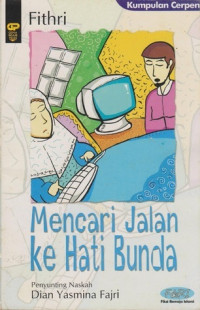 Image of MENCARI JALAN KE HATI BUNDA