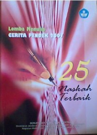 Image of Lomba menulis Cerita Pendek 2007 (25 naskah Terbaik)