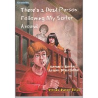 Image of There's a Dead Person Following My Sister Around