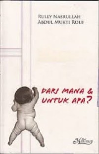 Image of Manusia Dari Mana Untuk Apa?
