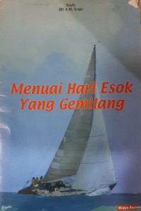 Image of MENUAI HARI ESOK YANG GEMILANG