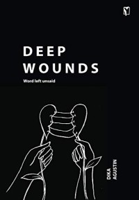 Image of Deep Wounds Word Left Unsaid