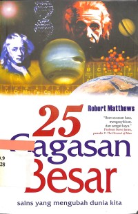 Image of 25 Gagasan Besar Sains yang Mengubah Dunia Kita