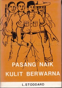 Image of Pasang Naik Kulit Berwarna= The Raising Tide of Color