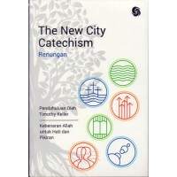 Image of THE NEW CITY CATECHISM (Renungan)