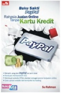 Image of Buku Sakti Paypal: Rahasia Jualan Online Tanpa Kartu Kredit