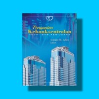 Image of Pengantar Kebanksentralan Teori dan Kebijakan