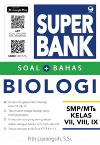 Image of Super Bank Soal Bahas Biologi SMP/MTs Kelas VII, VIII, IX