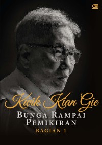 Image of Kwik Kian Gie: Bunga Rampai Pemikiran (Bagian 1)