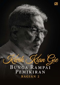 Image of Kwik Kian Gie: Bunga Rampai Pemikiran (Bagian 2)