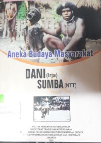 Image of ANEKA BUDAYA MASYARAKAT DANI (IRJA) SUMBA (NTT)