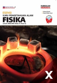 Image of Esensi Ilmu Pengetahuan Fisika untuk SMA/MA Kelas X (Fase E)