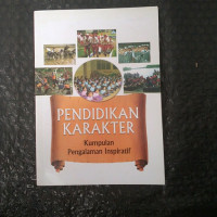 Image of PENDIDIKAN KARAKTER KUMPULAN PENGALAMAN INSPIRATIF