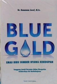 Image of Blue Gold Emas Biru Sumber Nyawa Kehidupan