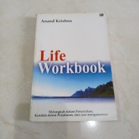Image of Life Workbook (Melangkah dalam pencerahan, kendala dalam perjalanan, dan cara mengatasinya)