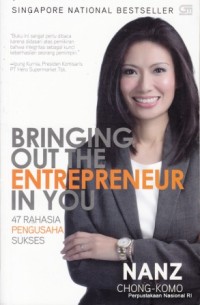 Image of Bringing Out The Entrepreneur In You: 47 Rahasia Pengusaha Sukses