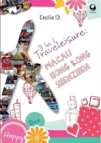 Image of 3 in 1 Traveleisure: Macau, Hongkong. Shenzhen