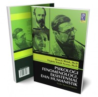 Image of Psikologi Fenomenologi, Eksistensial dan Humanistik