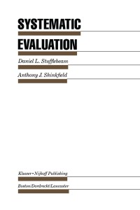 Image of Systematic Evaluation: A Self-Instructional Guide to Theory and Practice