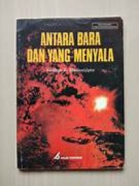 Image of ANTARA BARA DAN YANG MENYALA