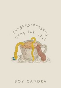 Image of Dongeng-dongeng yang Tak Utuh